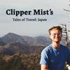 Clipper Mist's Tales of Travel: Japan